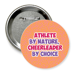 Значок "athlete by nature cheerleader by choice"
