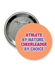 Значок "athlete by nature cheerleader by choice"