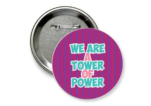 Значок "we are a tower of power"